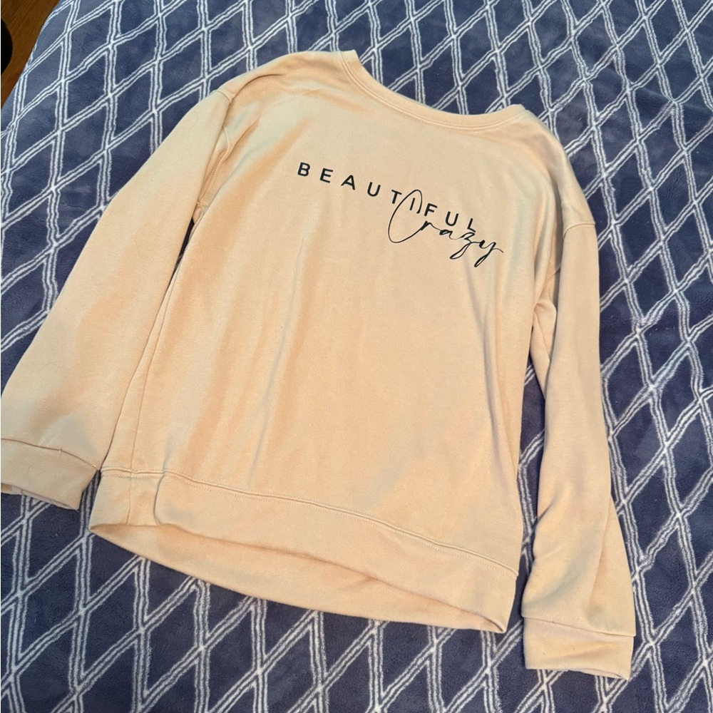 Cream 'Beautiful Crazy' Sweatshirt